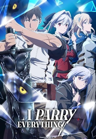 I Parry Everything Season 1 Japanese Dub Eng Sub [2024] [Complete]